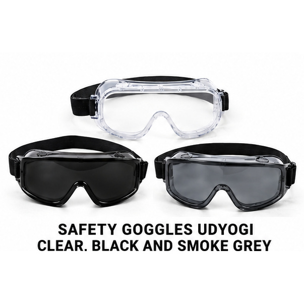 SAFETY GOGGLES UDYOGI